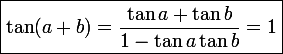 \large\boxed{\tan(a+b)=\frac{\tan a+\tan b}{1-\tan a\tan b}=1}